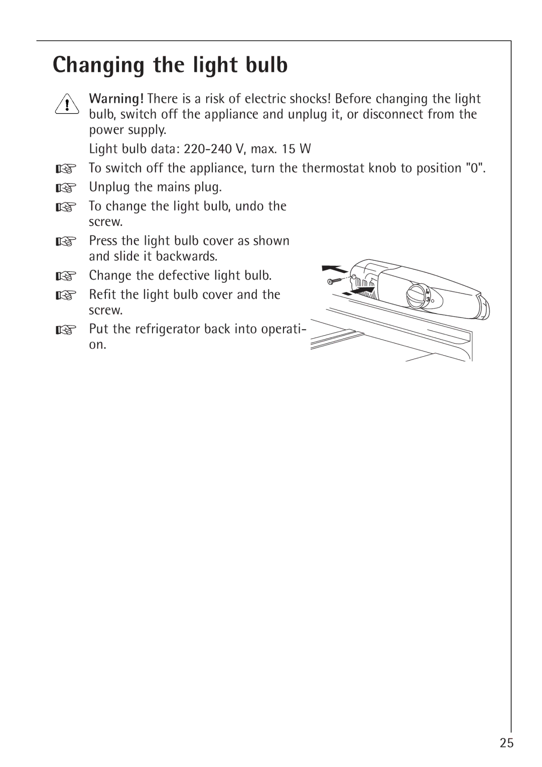 Electrolux SANTO 1454-6 iU installation instructions Changing the light bulb 