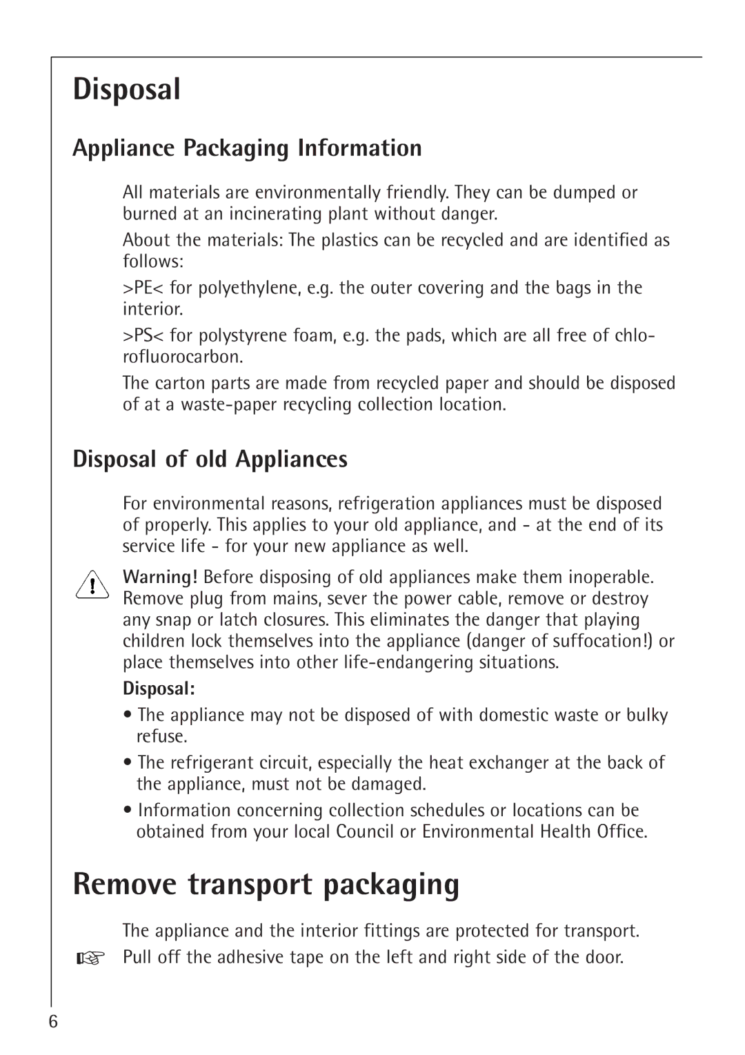 Electrolux SANTO 1454-6 iU installation instructions Disposal, Remove transport packaging, Appliance Packaging Information 