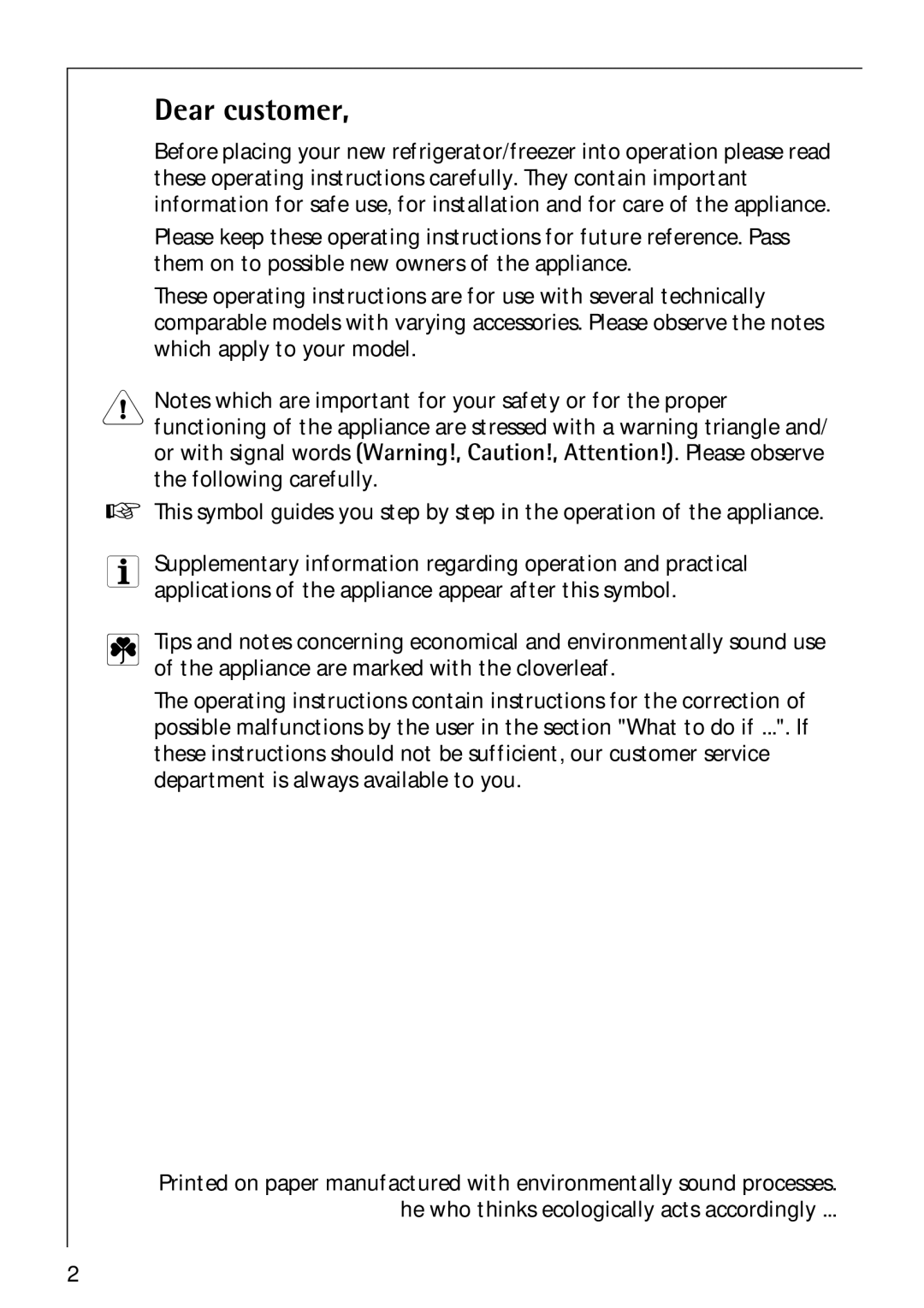 Electrolux Santo 1573TK-4 operating instructions Dear customer 