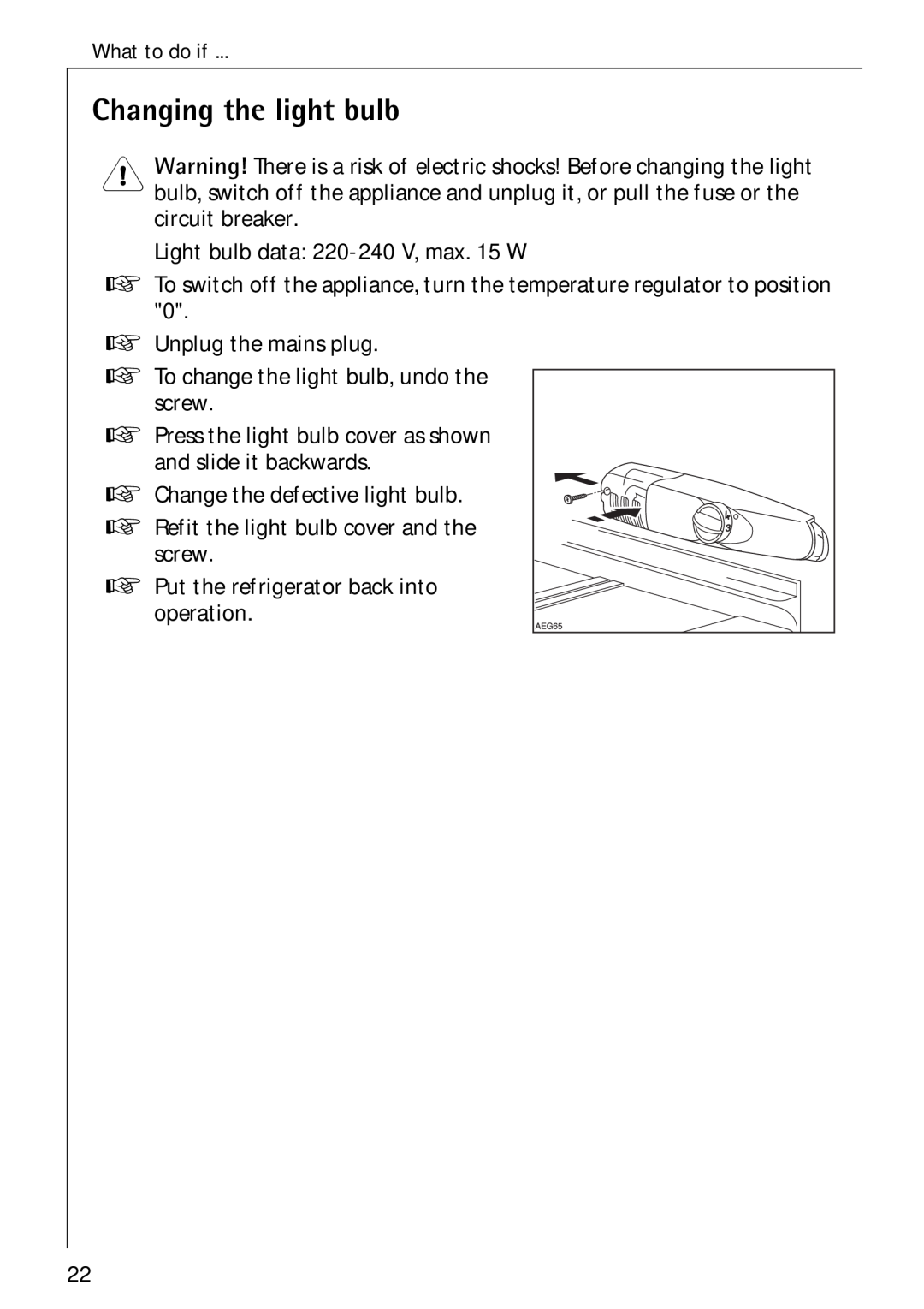 Electrolux Santo 1573TK-4 operating instructions Changing the light bulb 