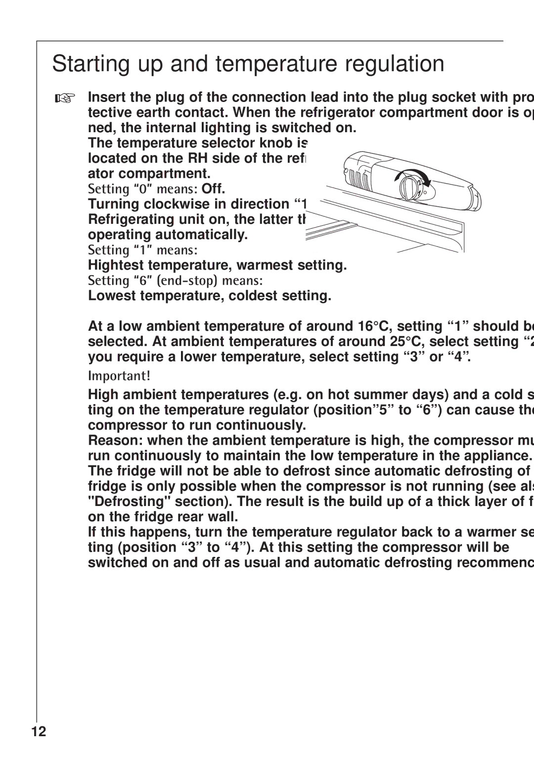 Electrolux SANTO 1650-6 TK manual Starting up and temperature regulation, Setting 0 means Off 