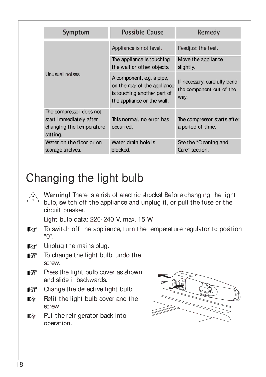 Electrolux SANTO 1650-6 TK manual Changing the light bulb, Appliance is touching the wall or other objects 