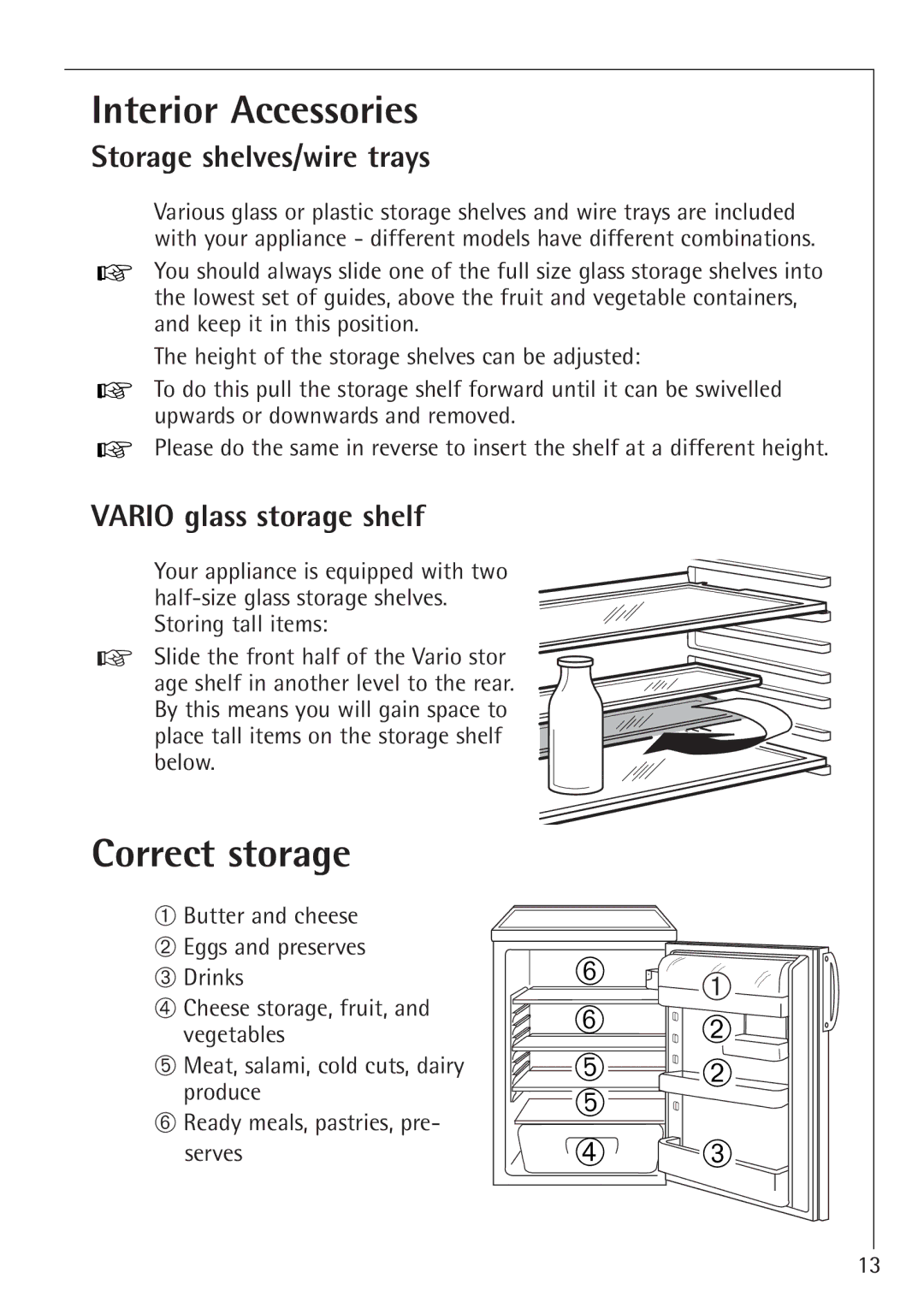 Electrolux SANTO 1650-7 TK Interior Accessories, Correct storage, Storage shelves/wire trays, Vario glass storage shelf 