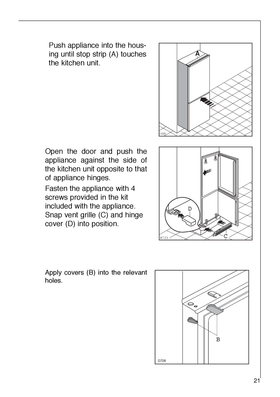 Electrolux SANTO 2733-6 i installation instructions Apply covers B into the relevant holes 