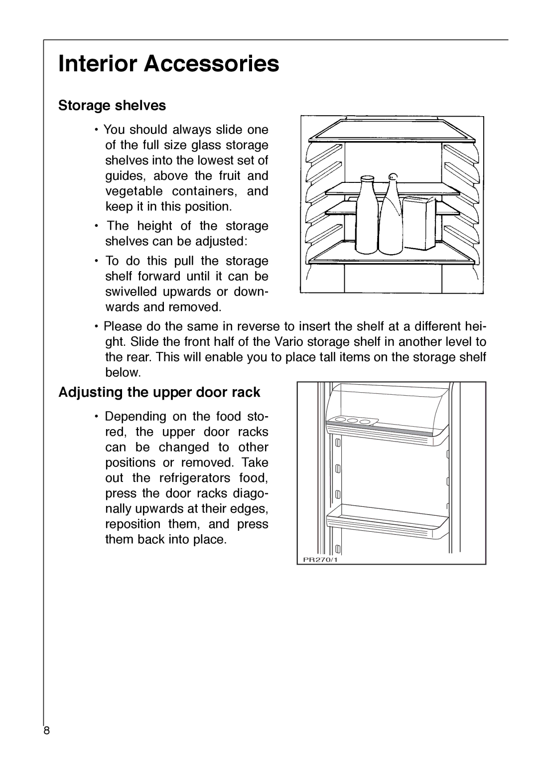 Electrolux SANTO 2733-6 i installation instructions Interior Accessories, Storage shelves, Adjusting the upper door rack 