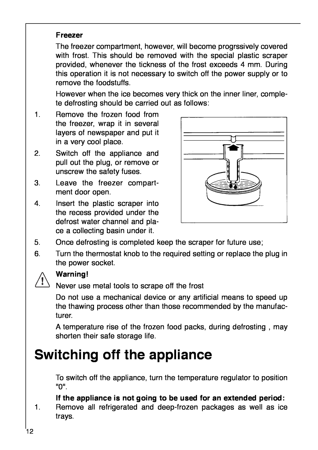 Electrolux SANTO 2842-4 i installation instructions Switching off the appliance, Freezer 