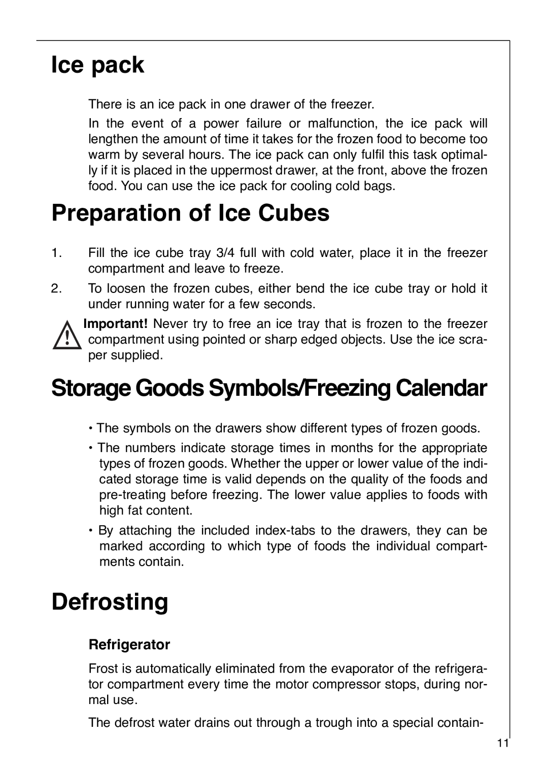 Electrolux Santo 2992-6 i Ice pack, Preparation of Ice Cubes, Storage Goods Symbols/Freezing Calendar, Defrosting 