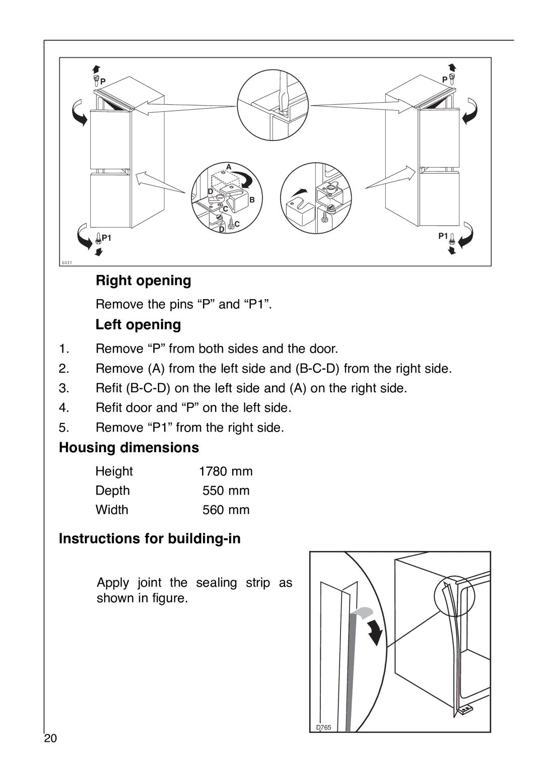 Electrolux Santo 2992-6 i Right opening, Left opening, Housing dimensions, Instructions for building-in 