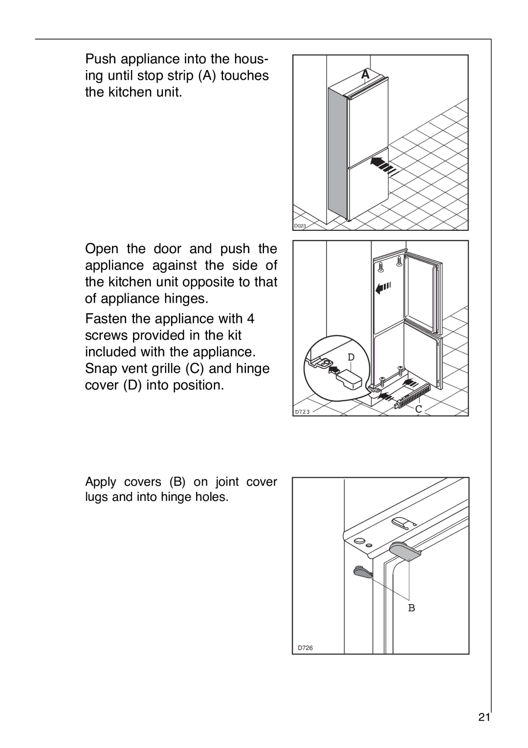 Electrolux Santo 2992-6 i installation instructions Apply covers B on joint cover lugs and into hinge holes 