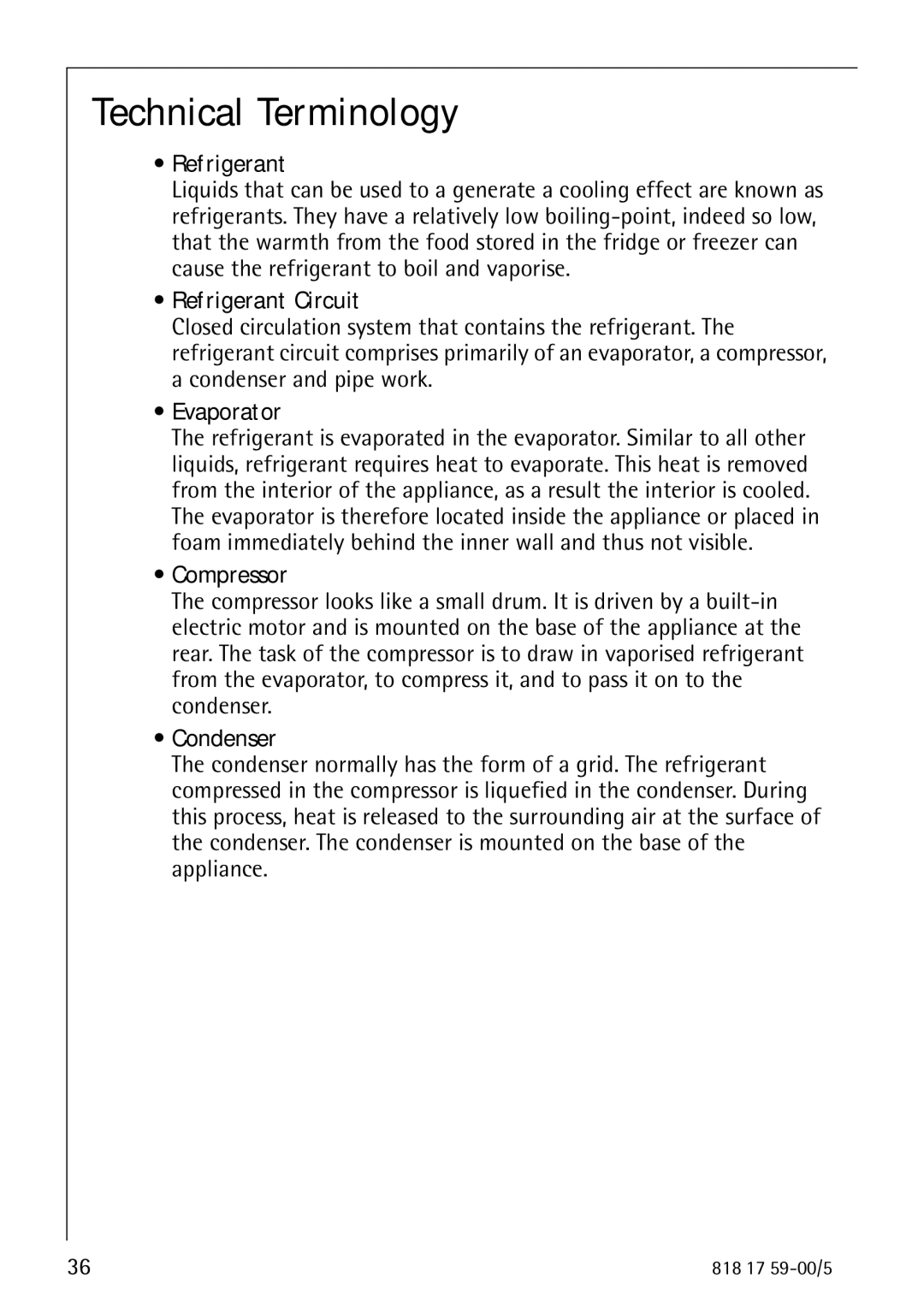 Electrolux SANTO 3150 operating instructions Technical Terminology, Refrigerant Circuit, Evaporator, Compressor, Condenser 