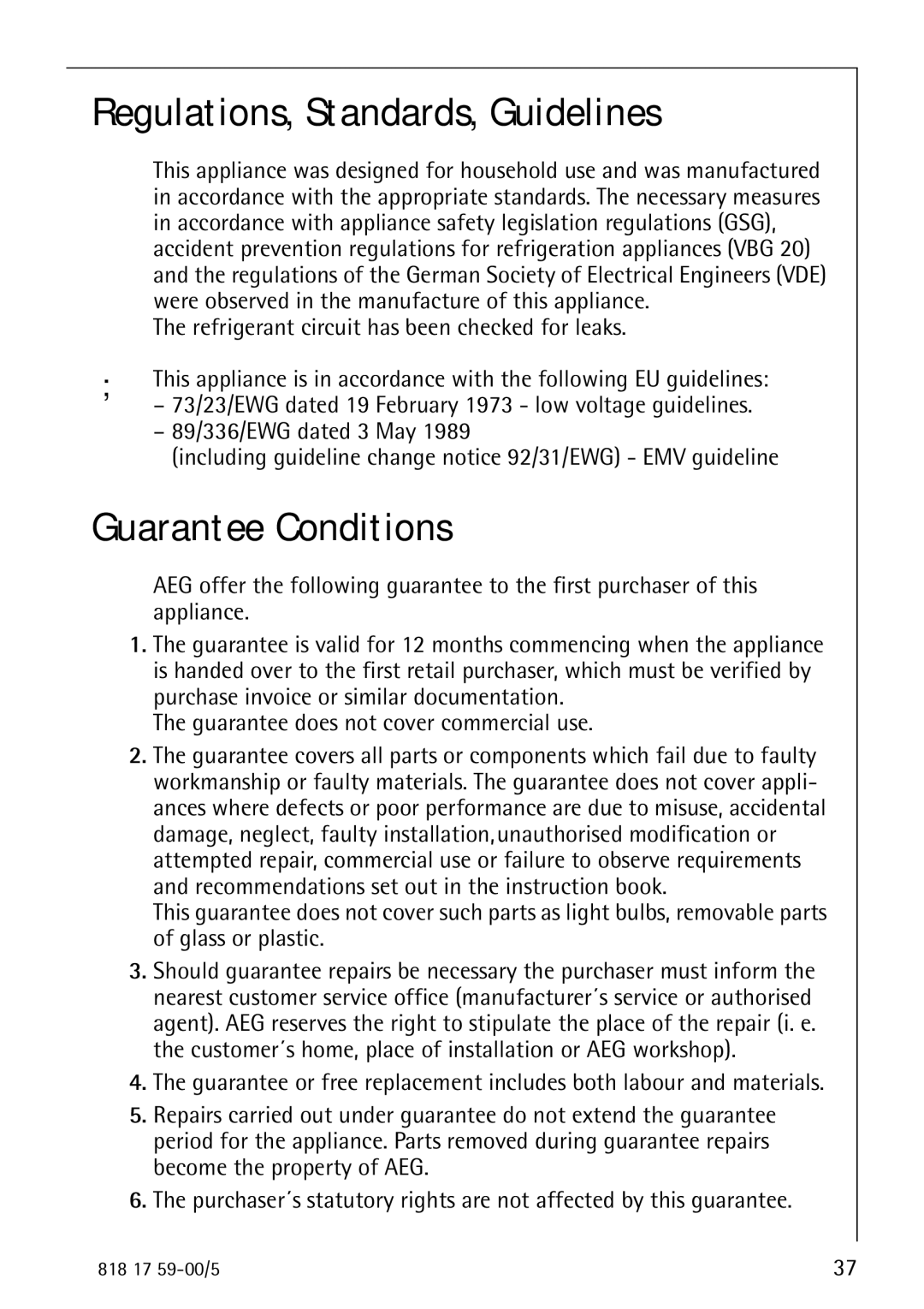 Electrolux SANTO 3150 operating instructions Regulations, Standards, Guidelines, Guarantee Conditions 