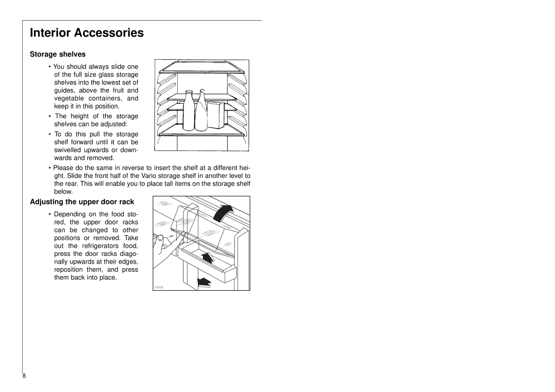 Electrolux SANTO 3244-4 i installation instructions Interior Accessories, Storage shelves, Adjusting the upper door rack 