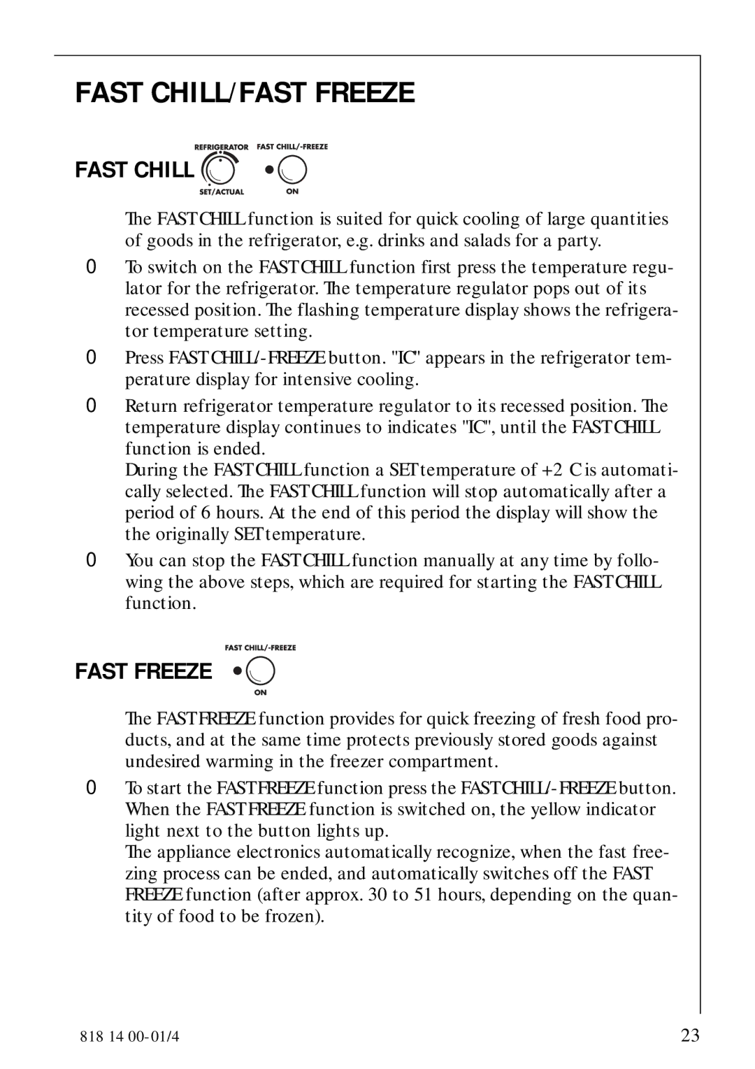 Electrolux SANTO 3274 manual Fast CHILL/FAST Freeze 