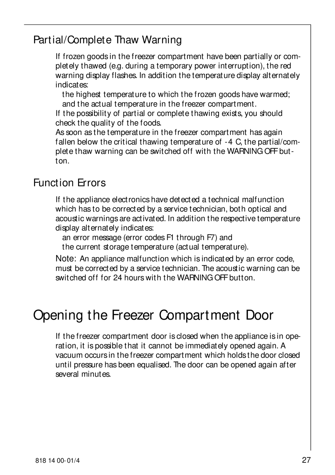 Electrolux SANTO 3274 manual Opening the Freezer Compartment Door, Partial/Complete Thaw Warning, Function Errors 