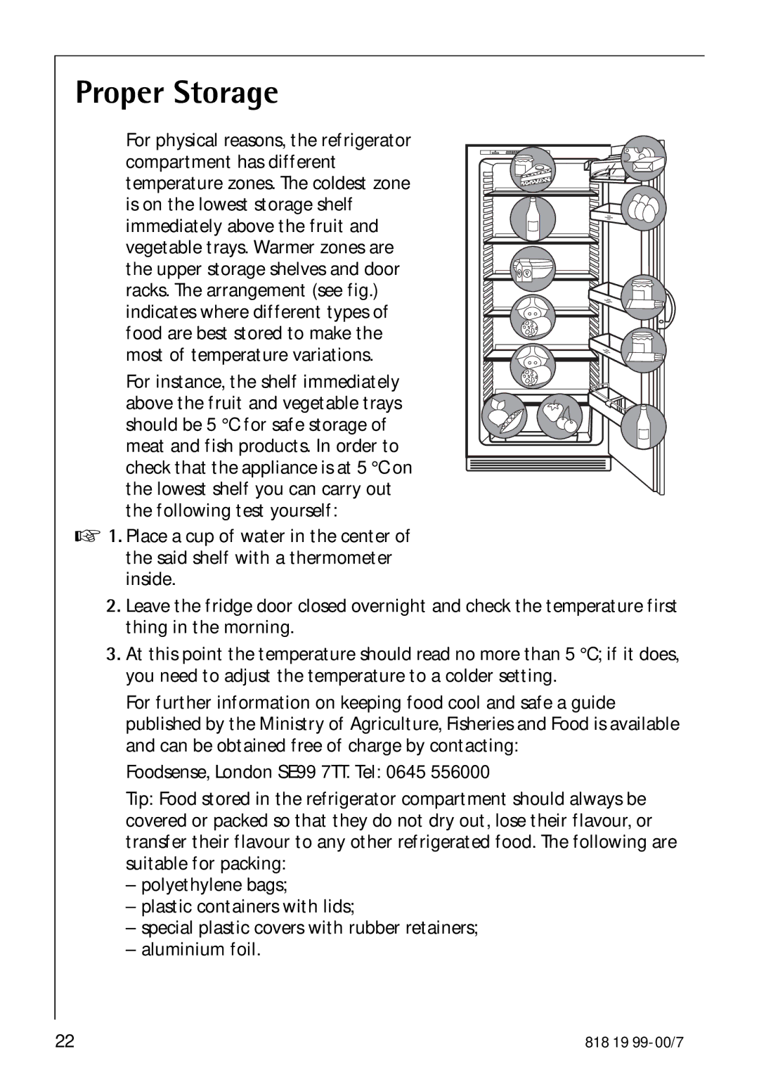 Electrolux SANTO 3350-7 KA manual Proper Storage 