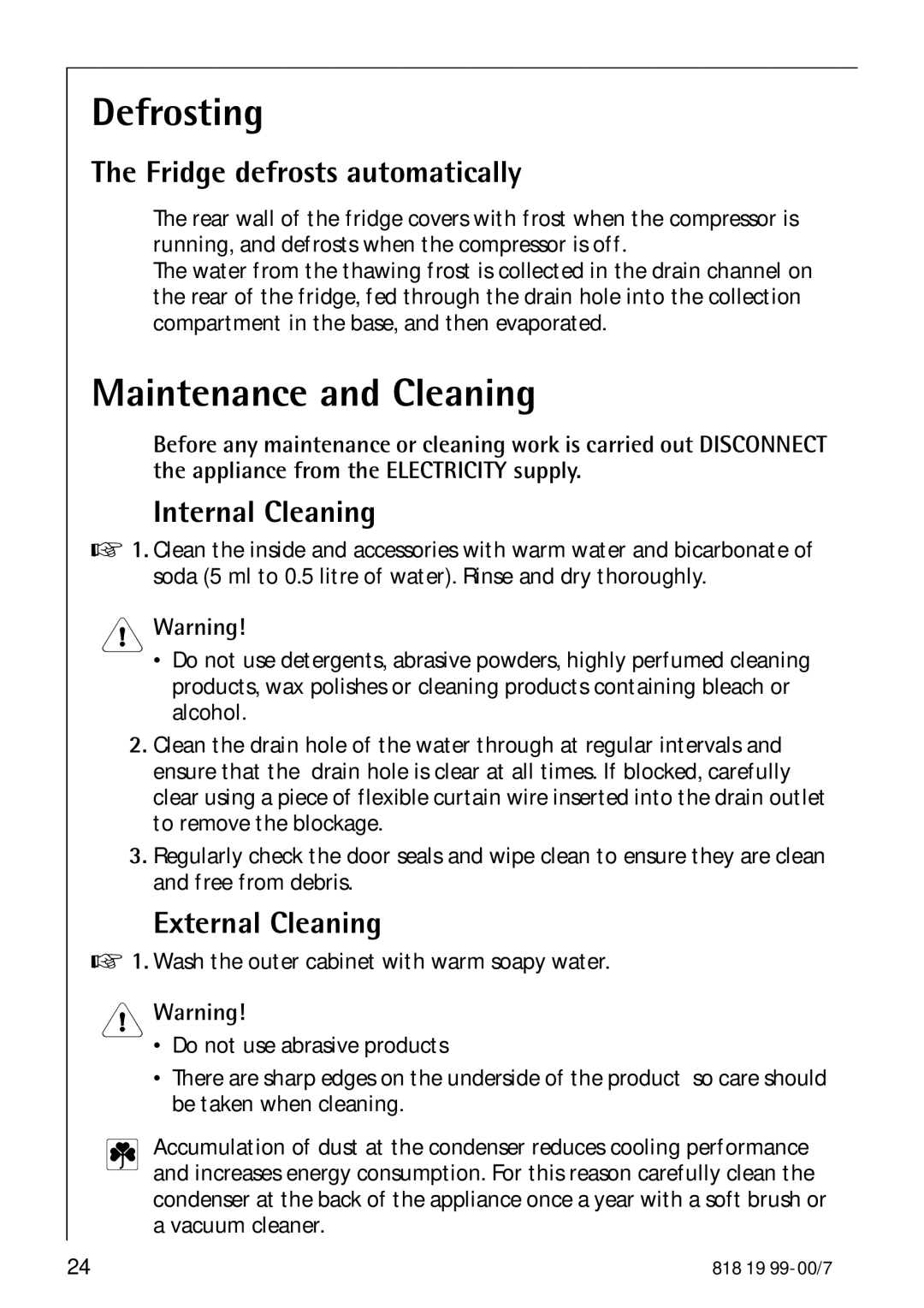 Electrolux SANTO 3350-7 KA manual Defrosting, Maintenance and Cleaning, Fridge defrosts automatically, Internal Cleaning 