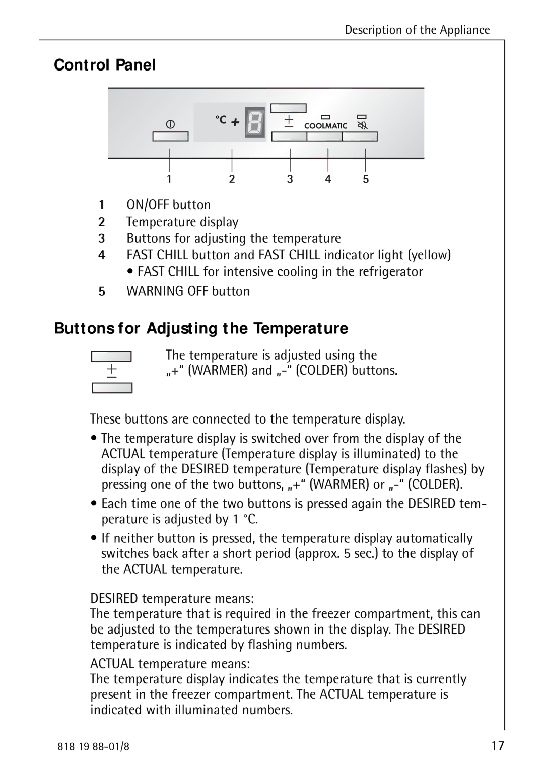 Electrolux SANTO 3675-6 KA manual Control Panel, Buttons for Adjusting the Temperature 