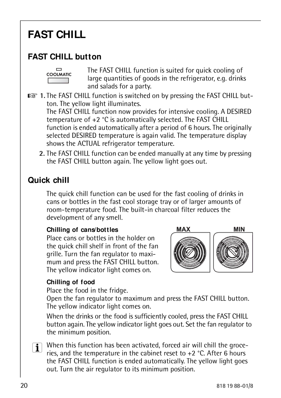 Electrolux SANTO 3675-6 KA manual Fast Chill button, Quick chill 