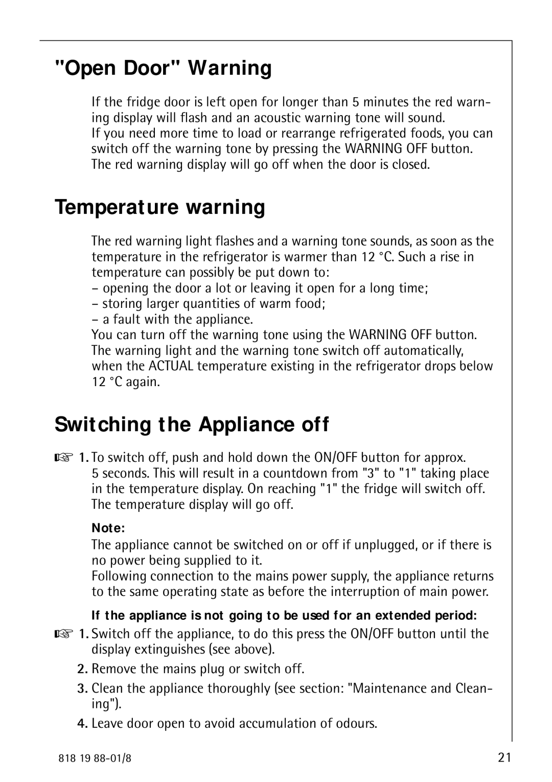 Electrolux SANTO 3675-6 KA manual Open Door Warning, Temperature warning, Switching the Appliance off 