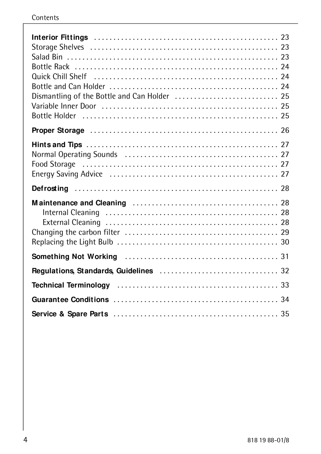 Electrolux SANTO 3675-6 KA manual Something Not Working 