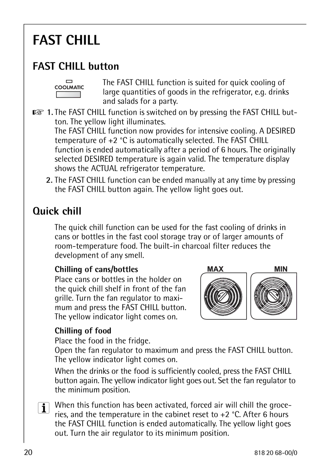 Electrolux SANTO 3678-6 KA manual Fast Chill button, Quick chill 