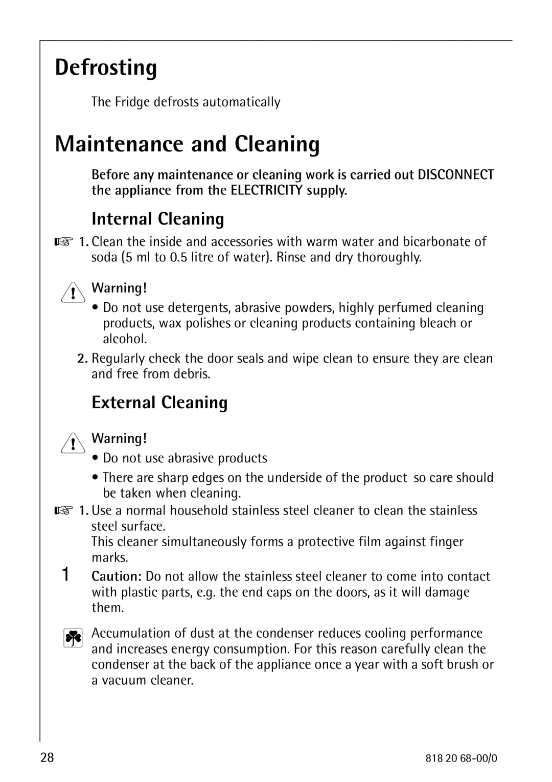 Electrolux SANTO 3678-6 KA manual Defrosting, Maintenance and Cleaning, Internal Cleaning, External Cleaning 