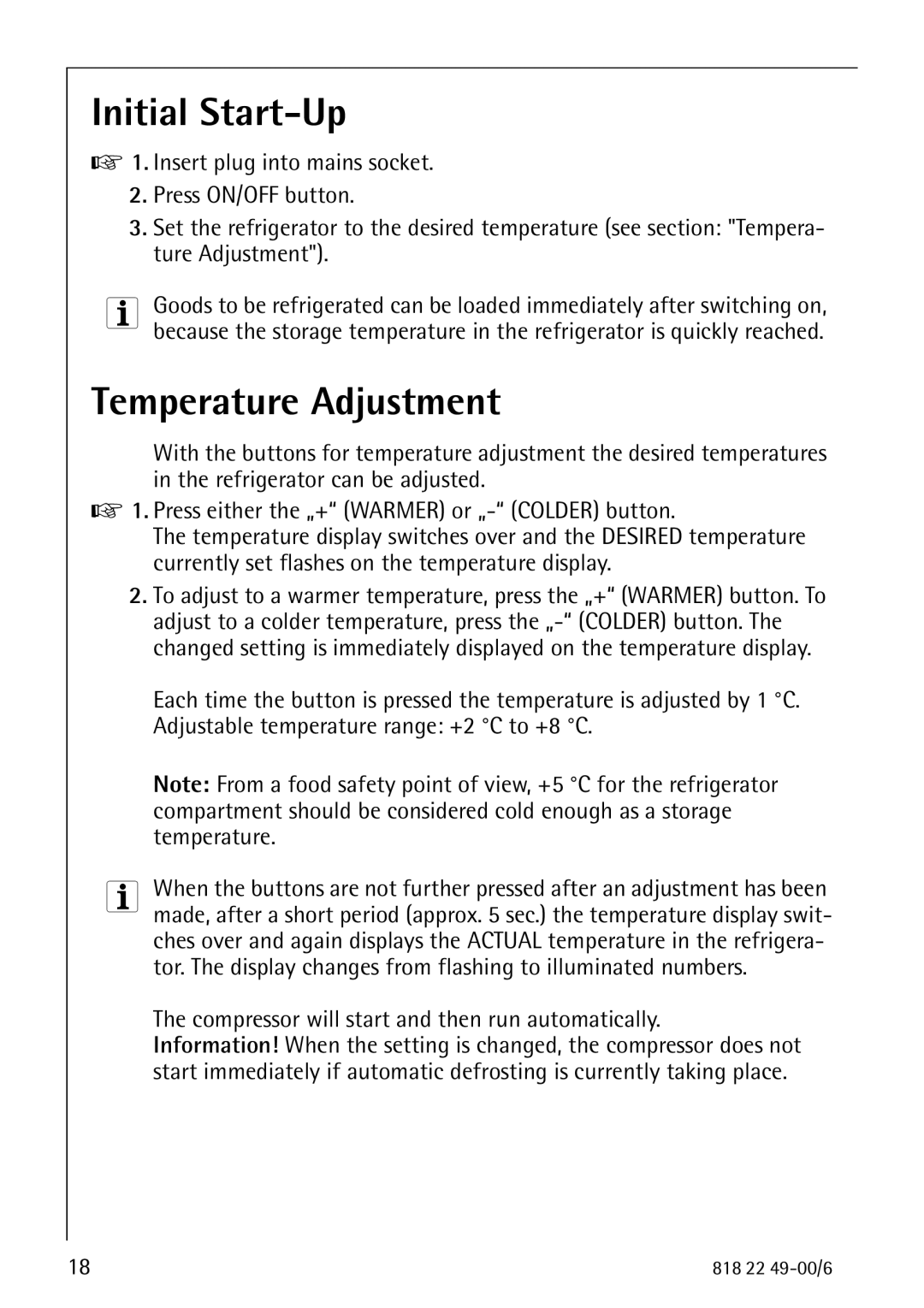 Electrolux SANTO 3778-8 KA Initial Start-Up, Temperature Adjustment, Compressor will start and then run automatically 