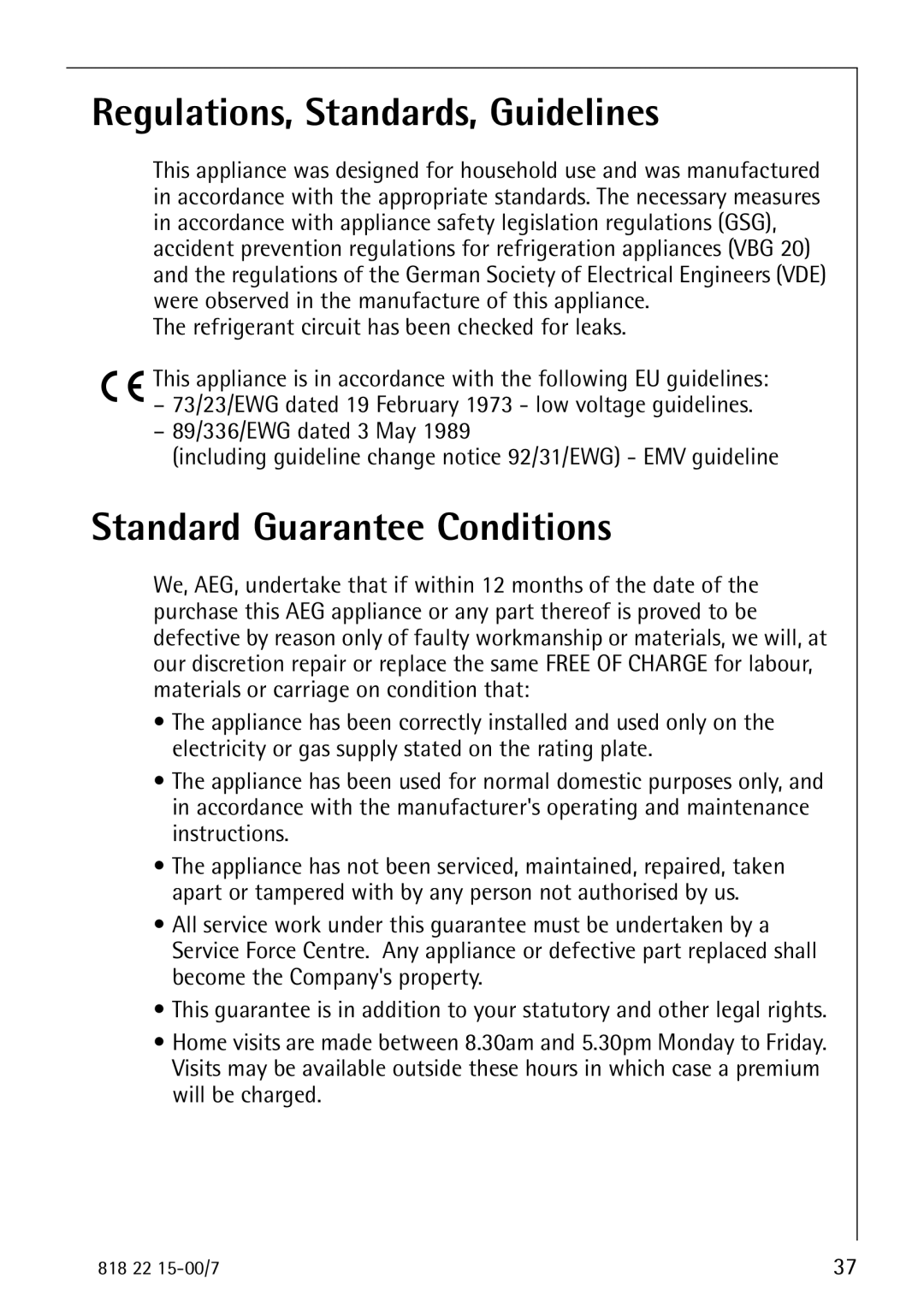 Electrolux SANTO 3843 manual Regulations, Standards, Guidelines, Standard Guarantee Conditions 