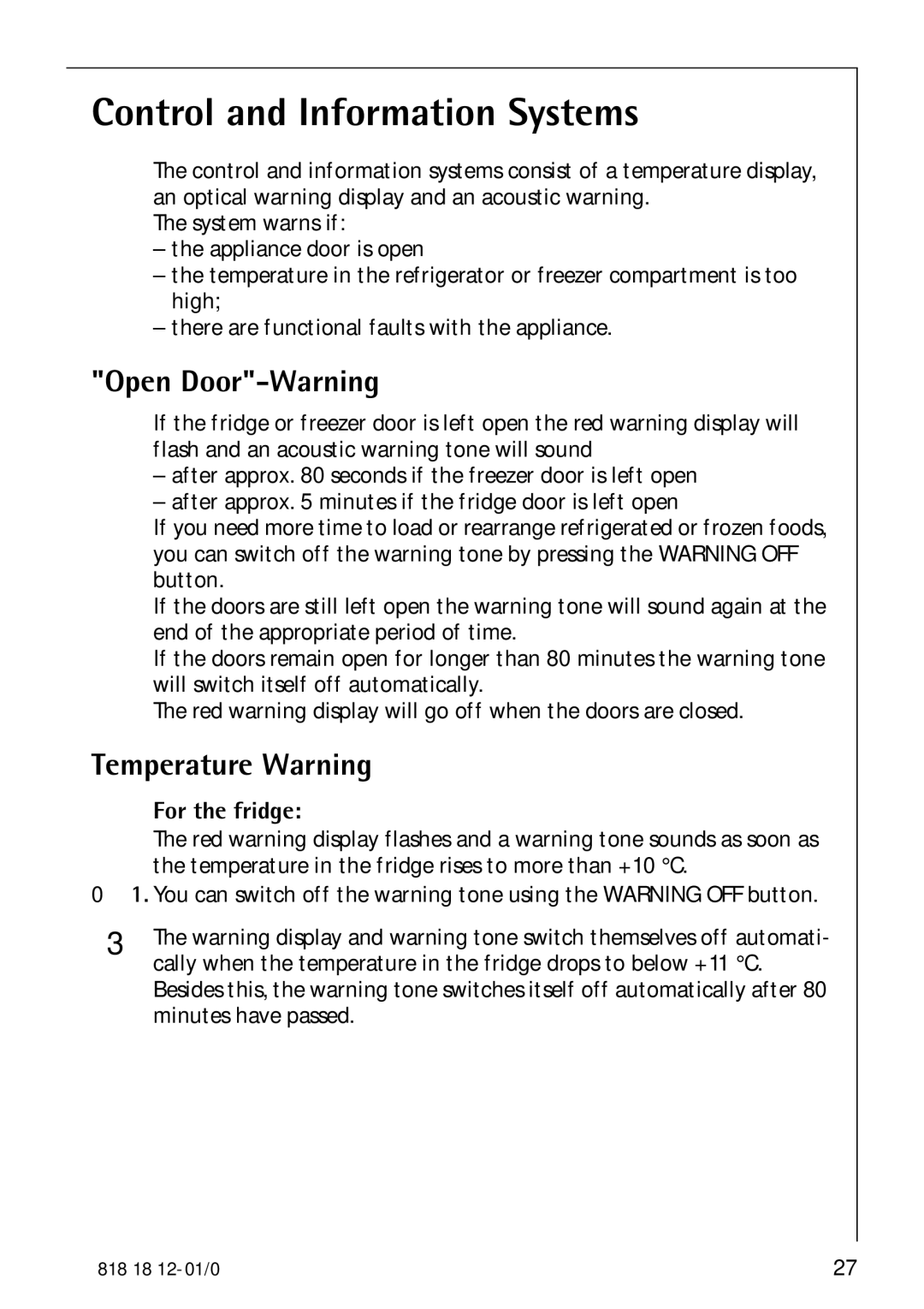 Electrolux SANTO 4085-8 KG manual Control and Information Systems, Open Door-Warning, Temperature Warning, For the fridge 