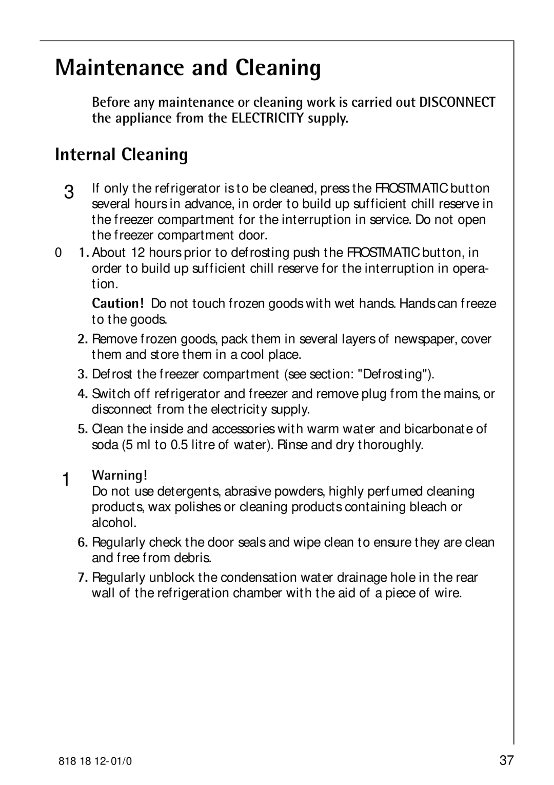 Electrolux SANTO 4085-8 KG manual Maintenance and Cleaning, Internal Cleaning 