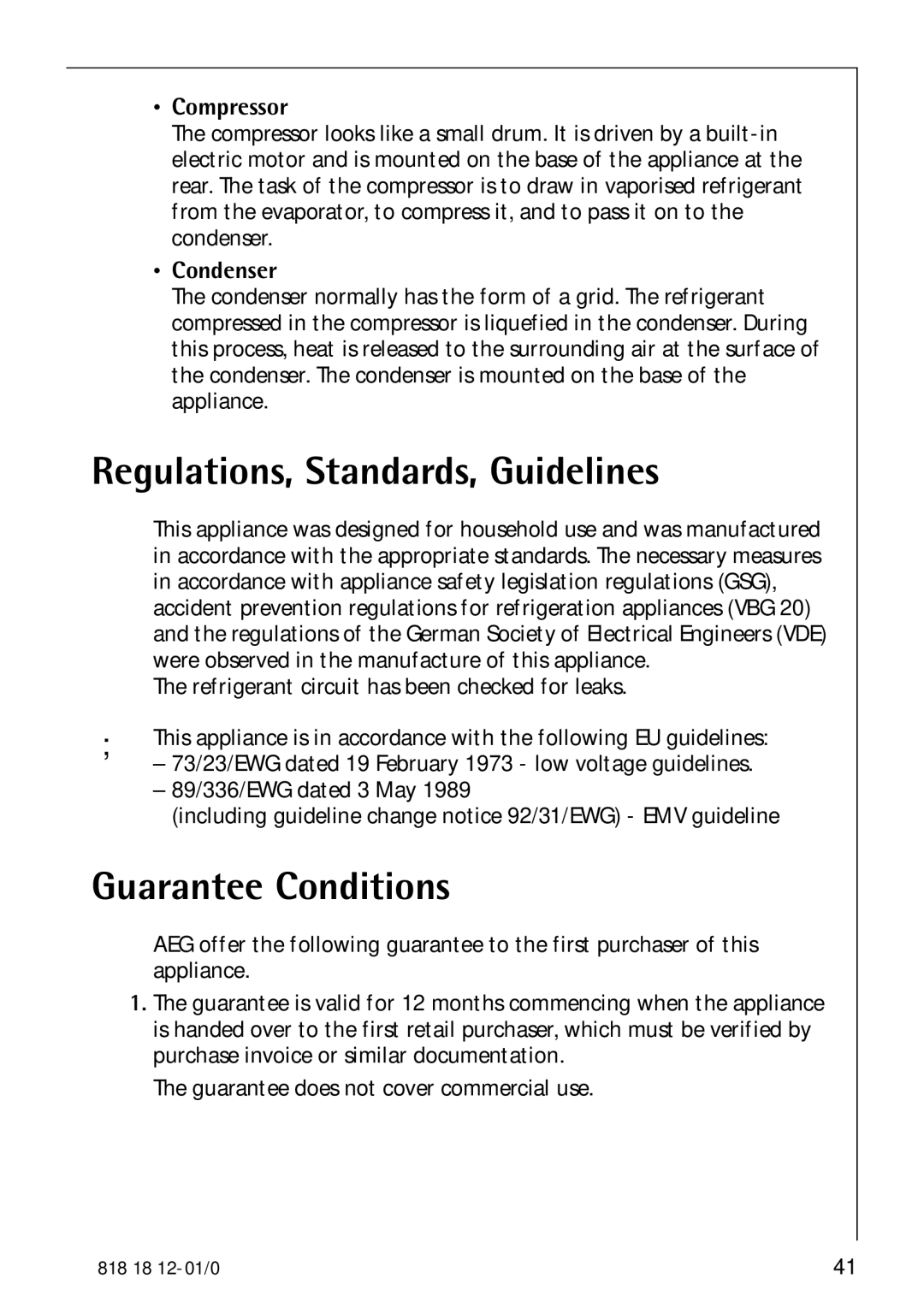 Electrolux SANTO 4085-8 KG manual Regulations, Standards, Guidelines, Guarantee Conditions, Compressor, Condenser 