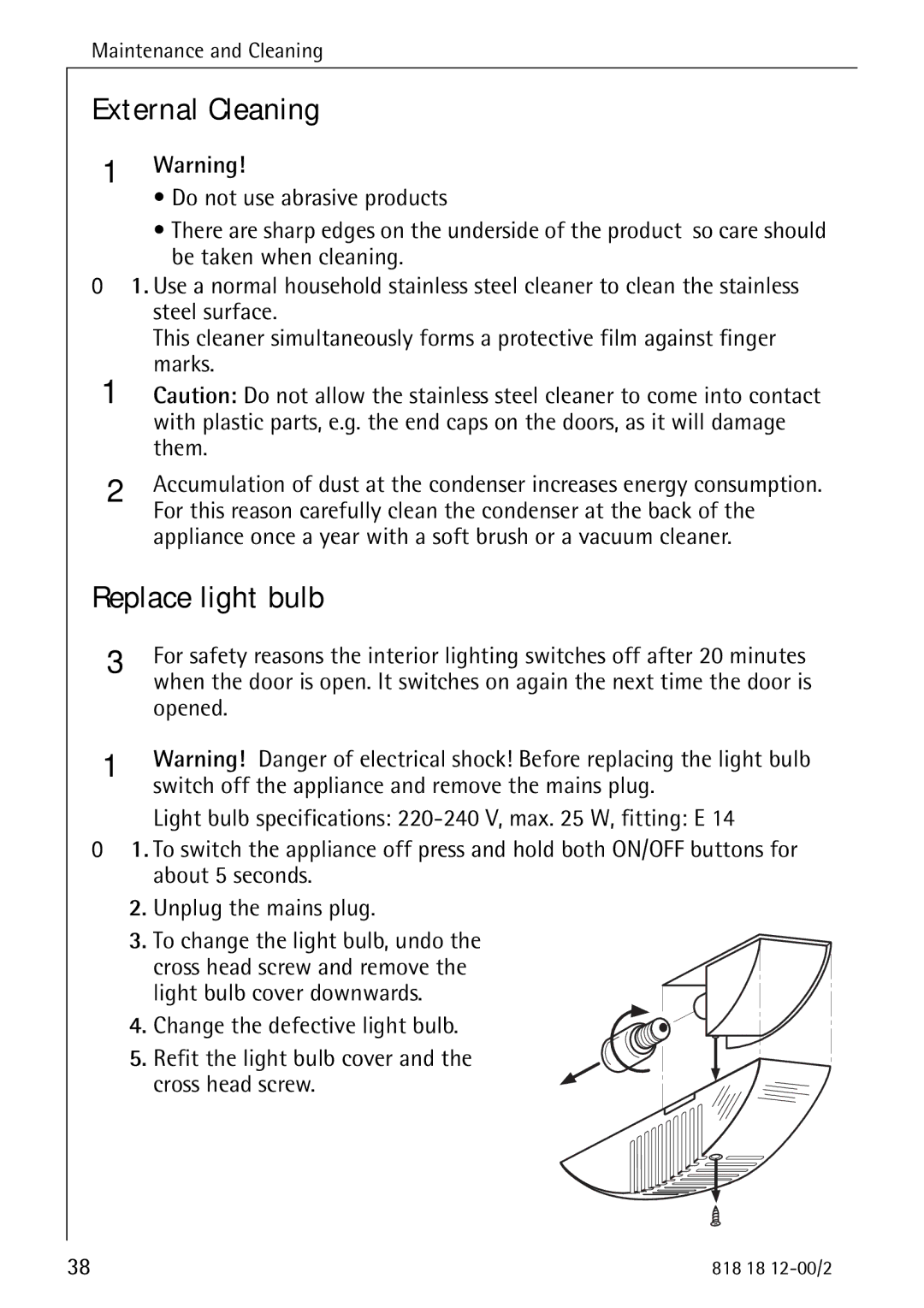 Electrolux SANTO 4085 operating instructions External Cleaning, Replace light bulb 