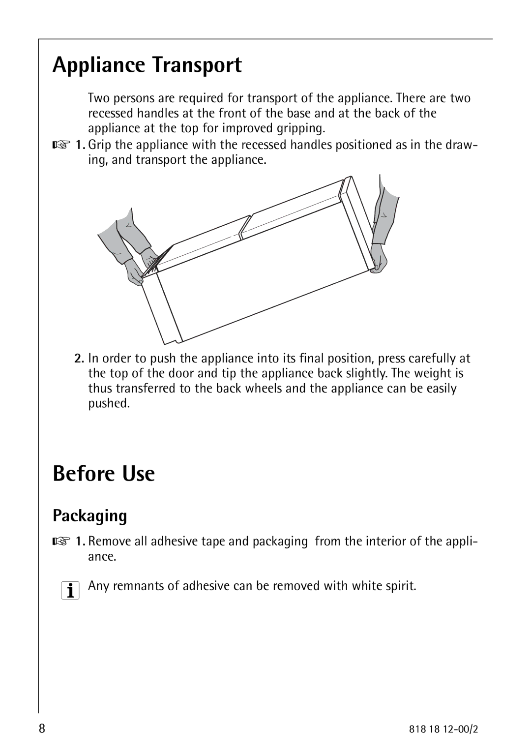 Electrolux SANTO 4085 operating instructions Appliance Transport, Before Use 