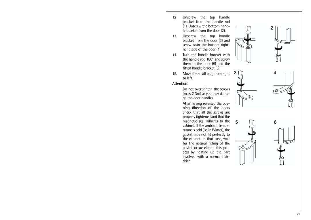 Electrolux SANTO 70288 manual Move the small plug from right to left, Unscrew the top handle bracket from the handle rod 