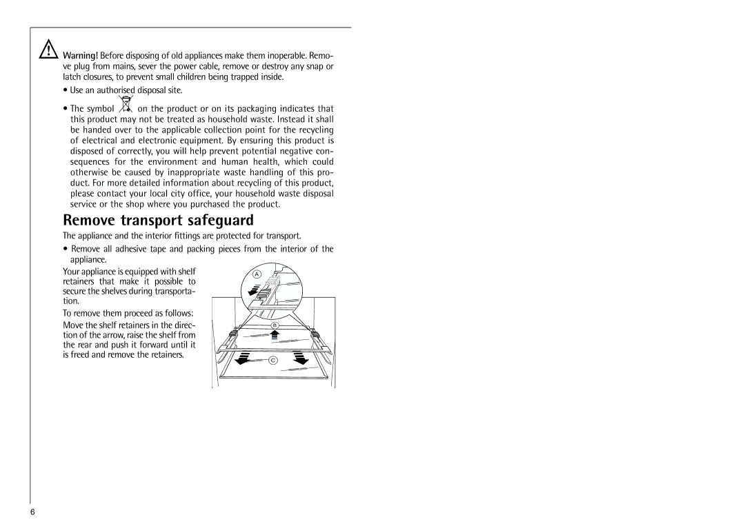 Electrolux SANTO 70288 manual Remove transport safeguard, Use an authorised disposal site 