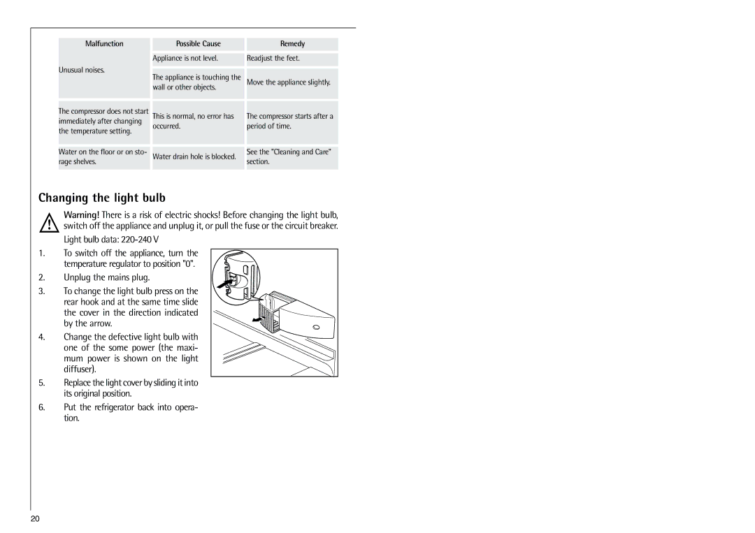 Electrolux SANTO 70312 manual Changing the light bulb, Light bulb data 220-240, Put the refrigerator back into opera- tion 