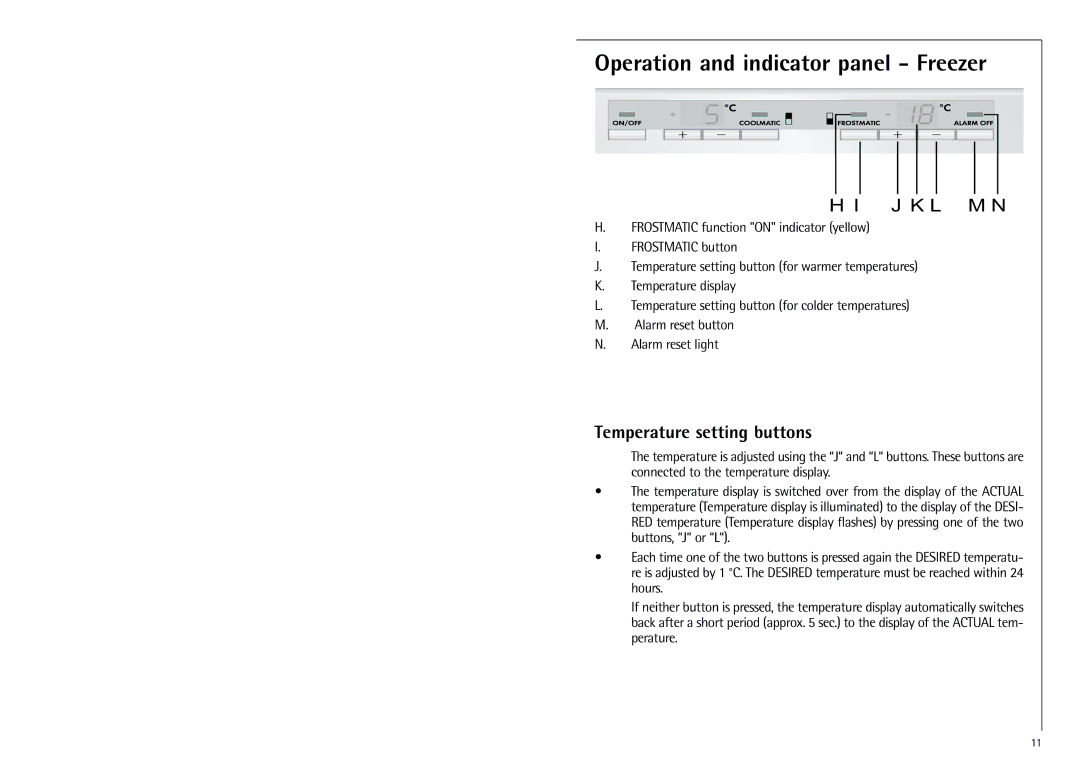 Electrolux SANTO 70348 KG manual Operation and indicator panel Freezer, Temperature setting buttons 