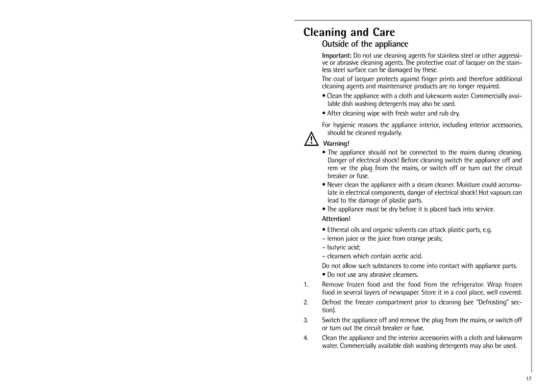 Electrolux SANTO 70348 KG manual Cleaning and Care, Outside of the appliance, Do not use any abrasive cleansers 