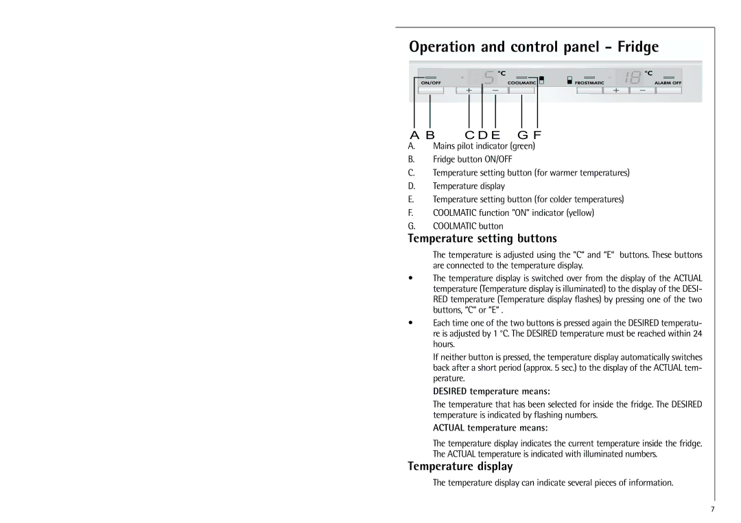 Electrolux SANTO 70348 KG manual Operation and control panel Fridge, Temperature setting buttons, Temperature display 