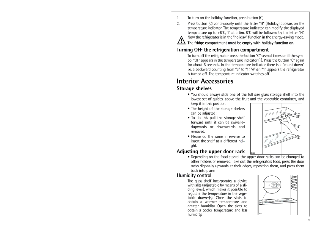 Electrolux SANTO 70348 KG manual Interior Accessories, Turning OFF the refrigeration compartment, Storage shelves 