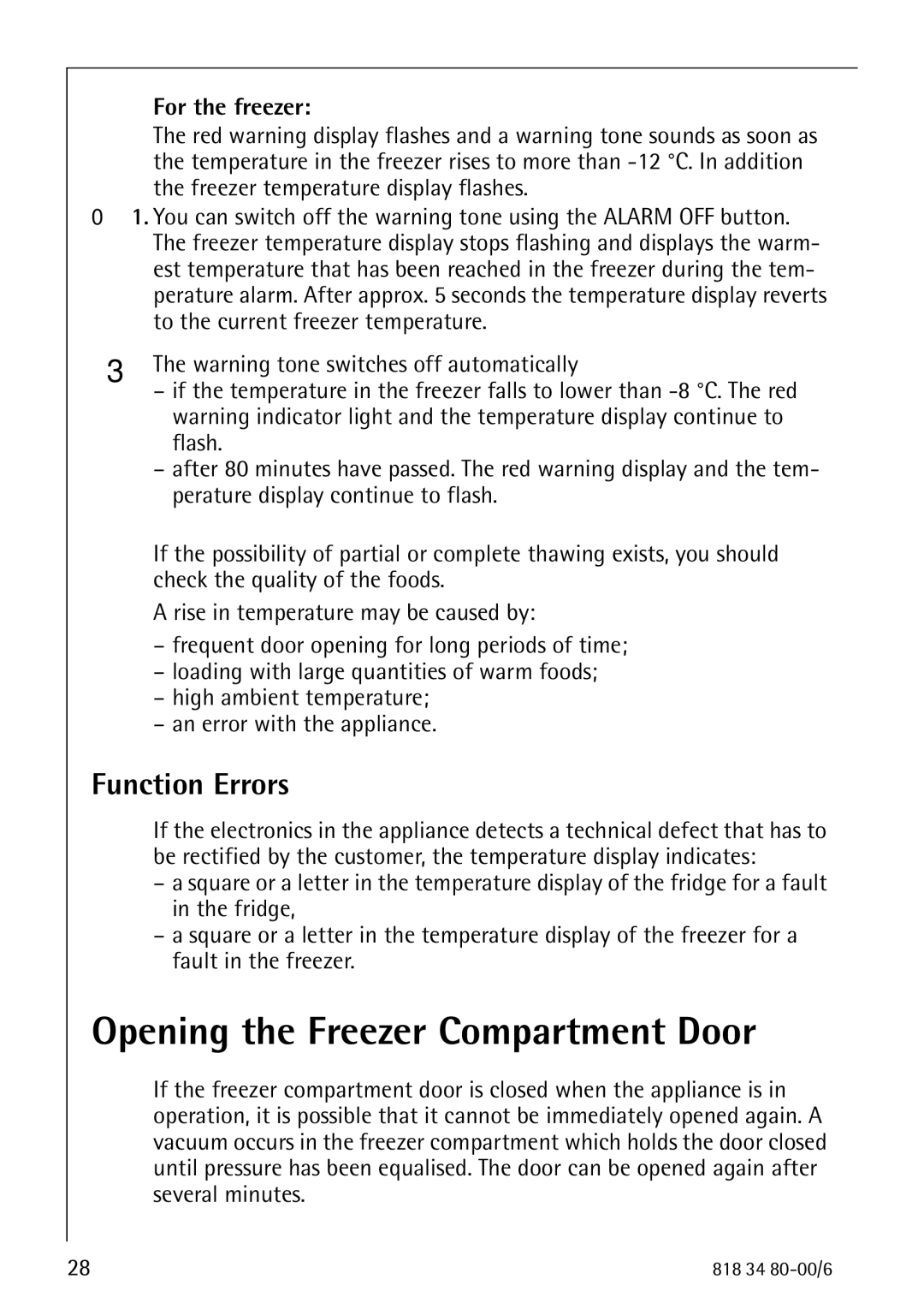 Electrolux SANTO 70388 KG manual Opening the Freezer Compartment Door, Function Errors, For the freezer 