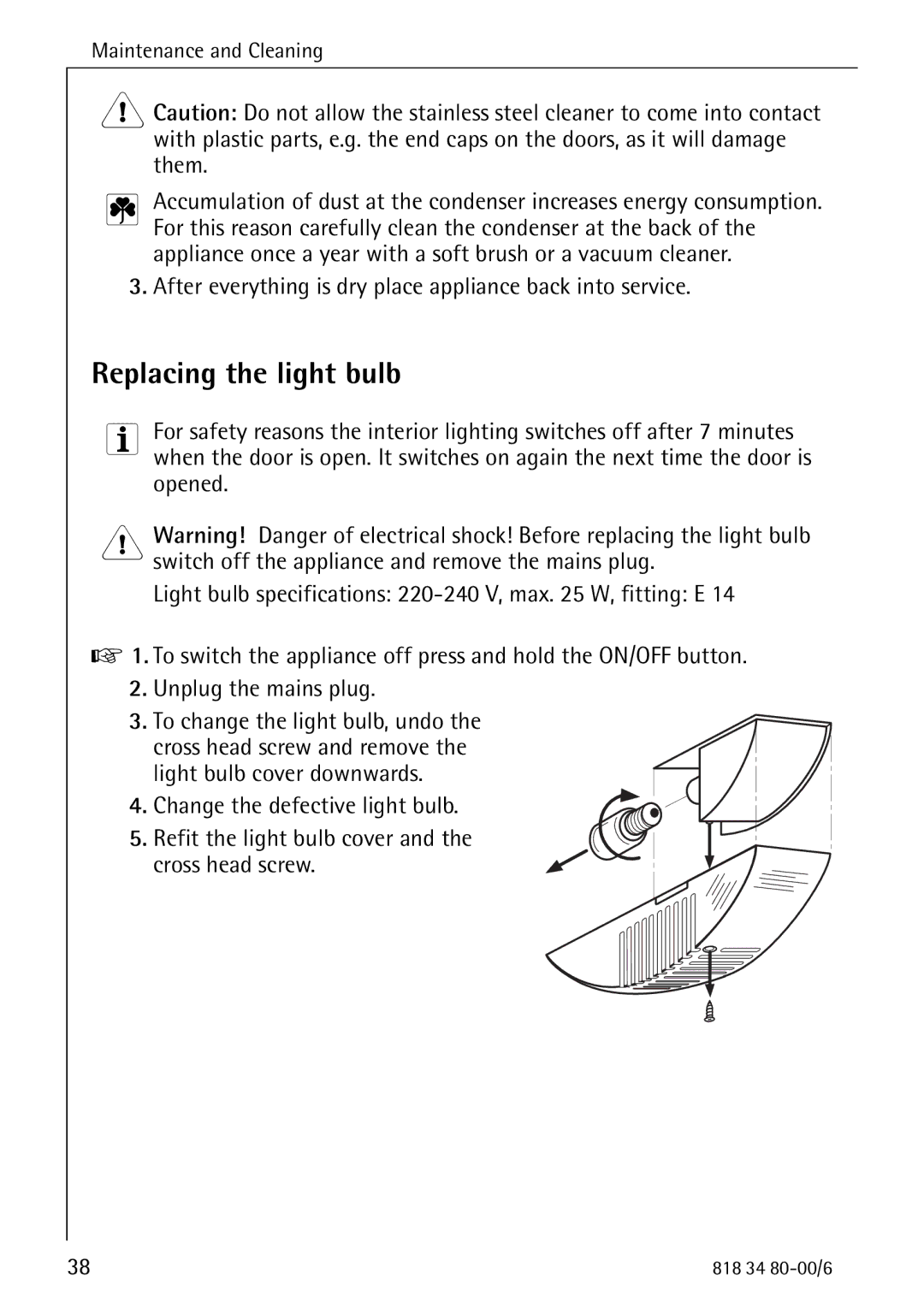 Electrolux SANTO 70388 KG manual Replacing the light bulb, After everything is dry place appliance back into service 