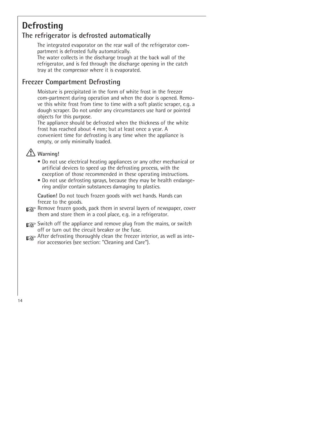 Electrolux SANTO 70398-DT manual Refrigerator is defrosted automatically, Freezer Compartment Defrosting 