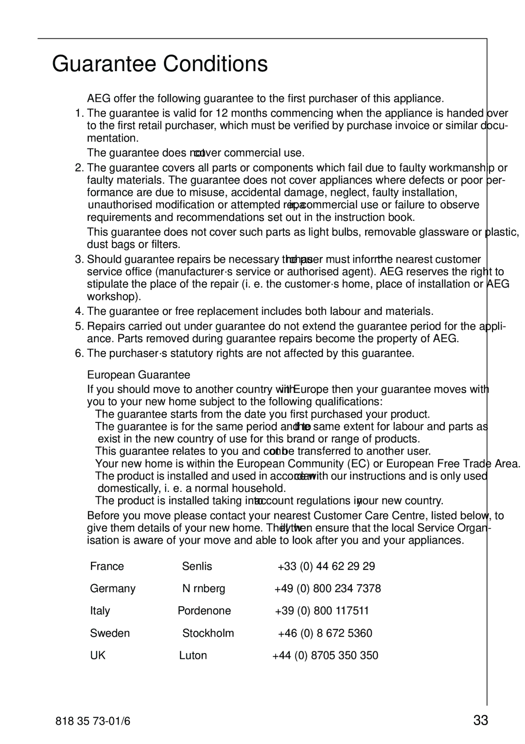 Electrolux SANTO 72340 KA operating instructions Guarantee Conditions, European Guarantee 