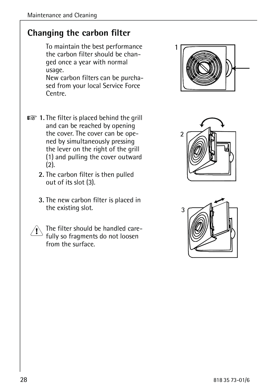Electrolux SANTO 72340 KA operating instructions Changing the carbon filter 