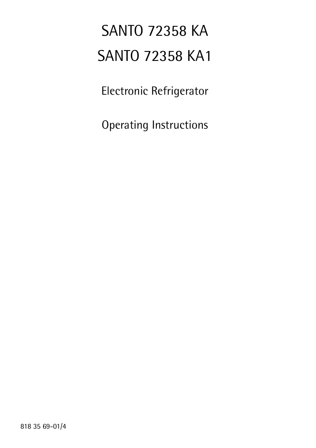 Electrolux SANTO 72358 KA1 manual Santo 72358 KA Santo 72358 KA1 