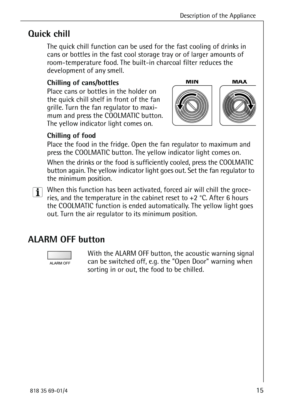 Electrolux SANTO 72358 KA1 manual Quick chill, Alarm OFF button, Chilling of cans/bottles, Chilling of food 