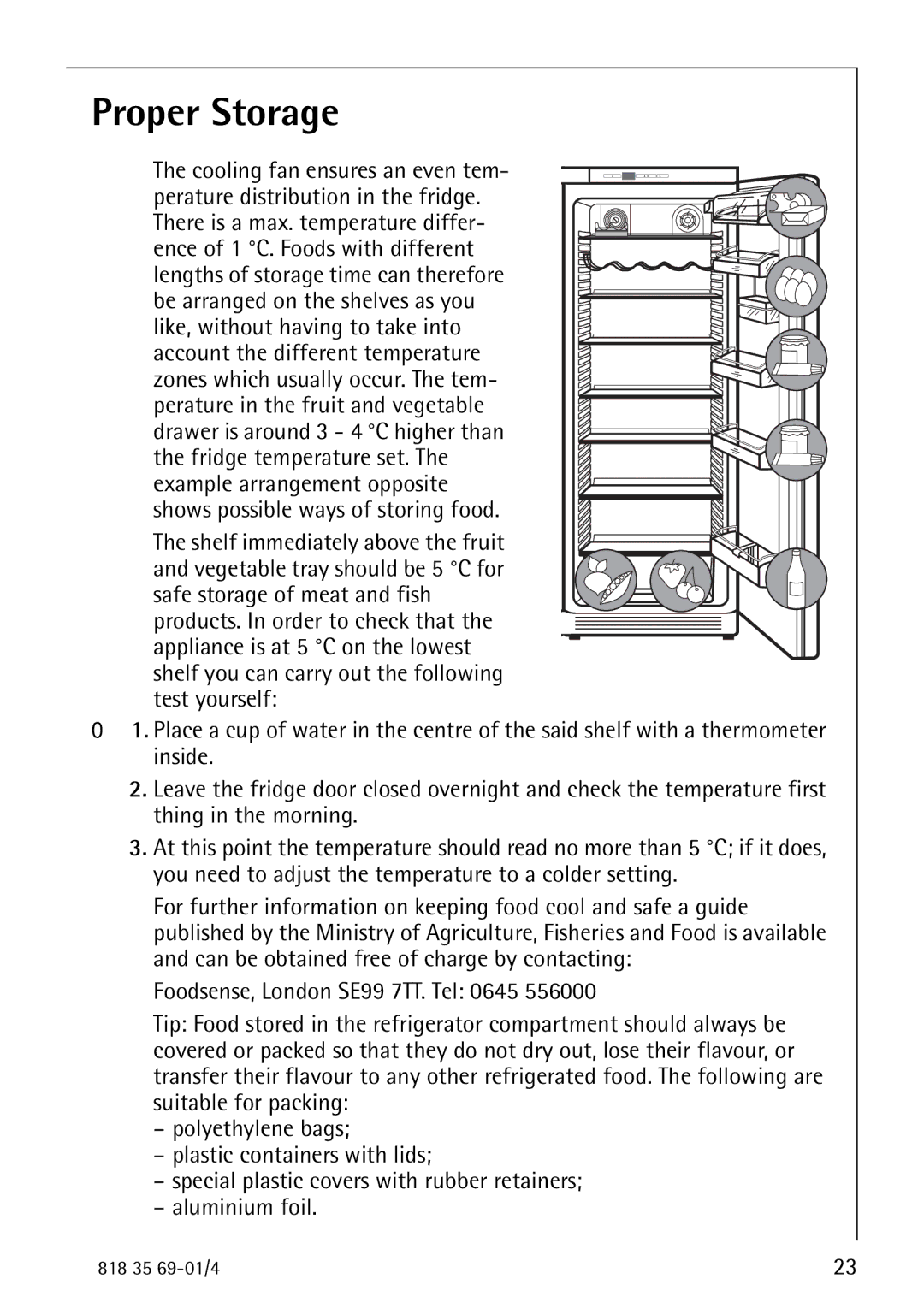 Electrolux SANTO 72358 KA1 manual Proper Storage 