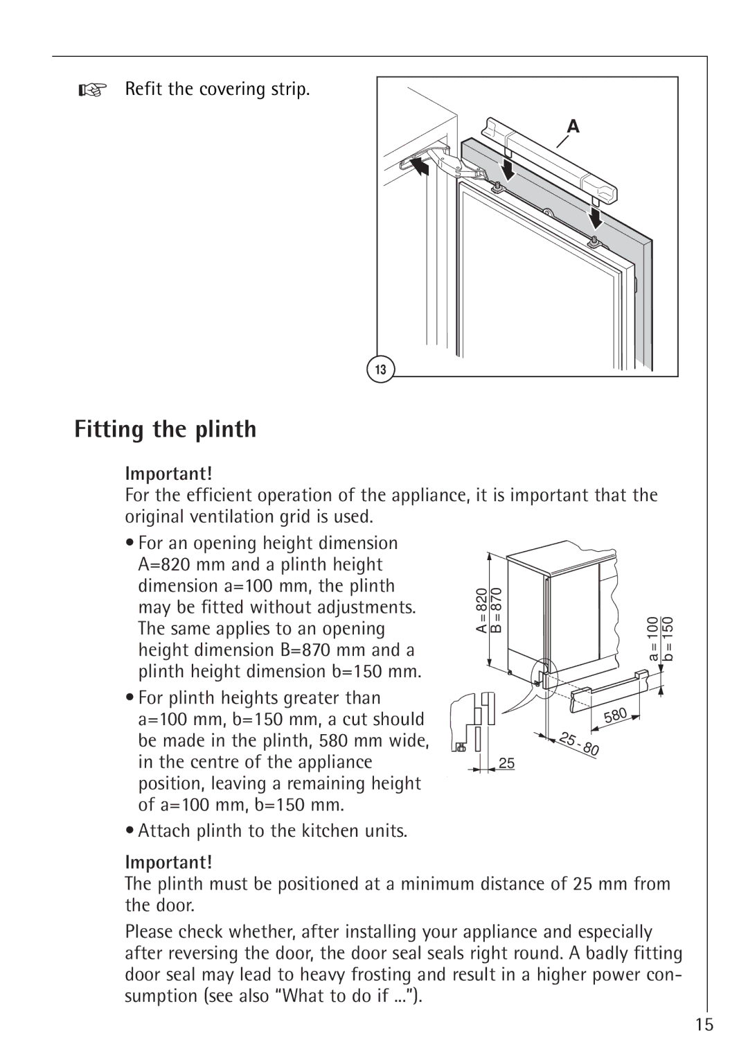 Electrolux SANTO U 66040i installation instructions Fitting the plinth, Refit the covering strip 