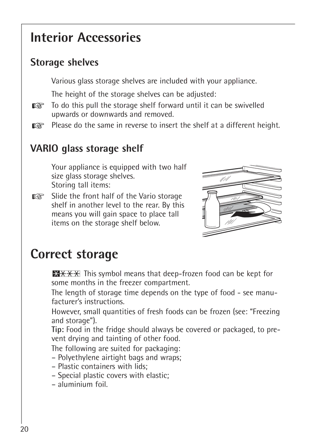 Electrolux SANTO U 66040i Interior Accessories, Correct storage, Storage shelves, Vario glass storage shelf 